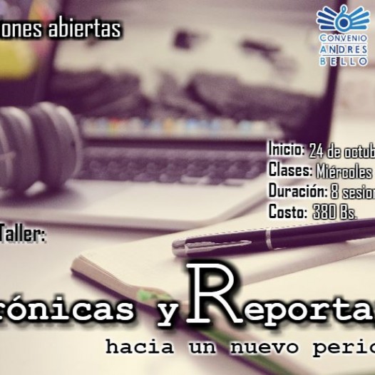 Crónicas y Reportajes, hacia un nuevo periodismo